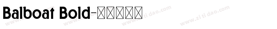 Balboat Bold字体转换